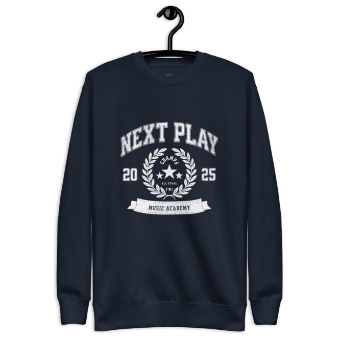 Next Play Music Academy Champs Unisex Premium Sweatshirt