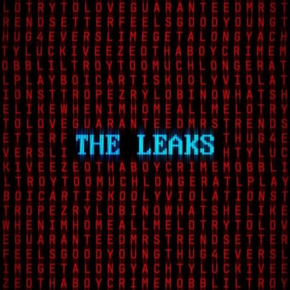 The Leaks